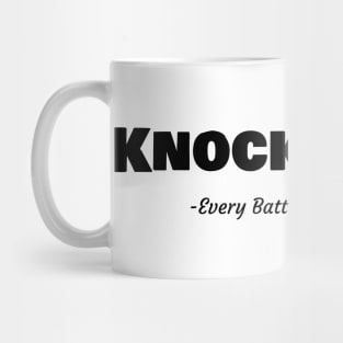 Knocked One Quote Battle Royale Meme Mug